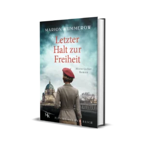 Letzter Halt zur Freiheit  (Band 1, Flucht aus dem Reich)
