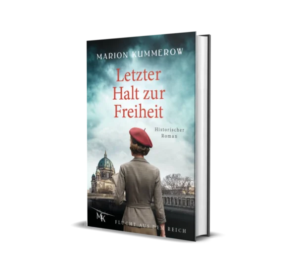 Letzter Halt zur Freiheit  (Band 1, Flucht aus dem Reich)