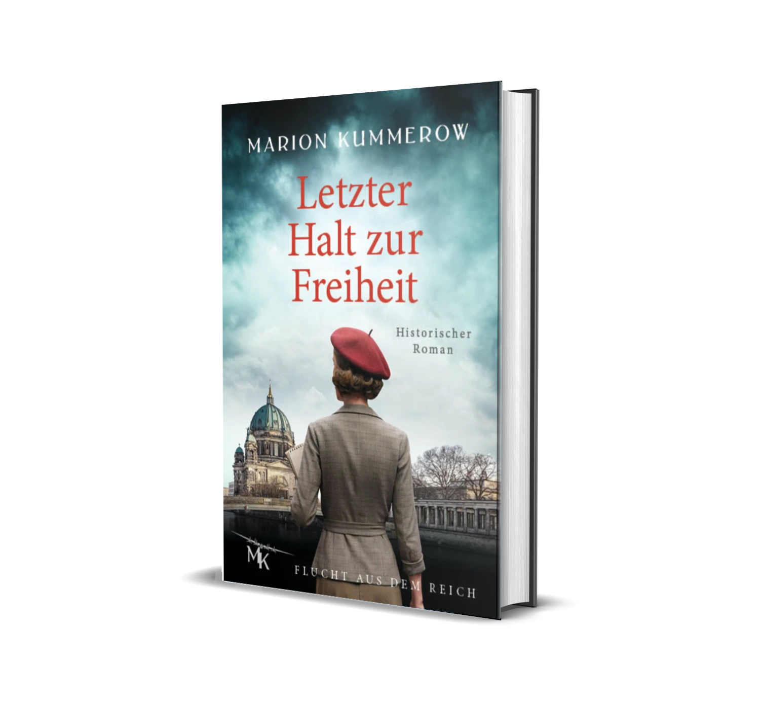 Letzter Halt zur Freiheit  (Band 1, Flucht aus dem Reich)