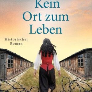 Kein Ort zum Leben